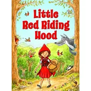 Little Red Riding Hood: Favorite Fairy Tales