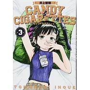 Candy and Cigarettes Vol. 3