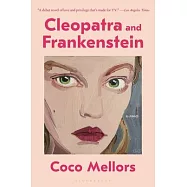 Cleopatra and Frankenstein