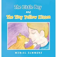 The Little Boy and the Tiny Yellow Kitten