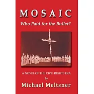 Mosaic: Who Paid for the Bullet?