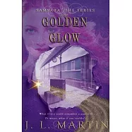 The Golden Glow: SAMSARA The First Season