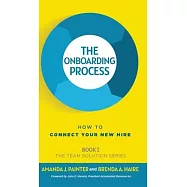 The Onboarding Process: How to Connect Your New Hire