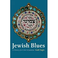 Jewish Blues: A History of a Color in Judaism