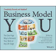 Business Model You: The One-Page Way to Reinvent Your Work at Any Life Stage