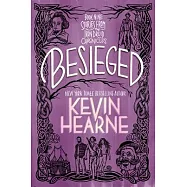 Besieged: Book Nine of the Iron Druid Chronicles (Short Stories)