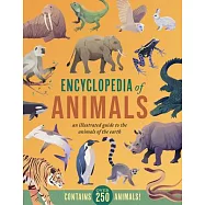 Encyclopedia of Animals: An Illustrated Guide to the Animals of the Earth