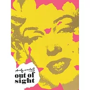 Out of Sight: An Art Collector, a Discovery, and Andy Warhol