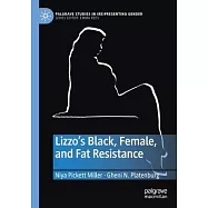 Lizzo’s Black, Female, and Fat Resistance