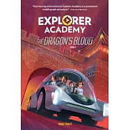 Explorer Academy: The Dragon&rsquo;s Blood (Book 6)