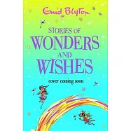 Stories of Wonders and Wishes