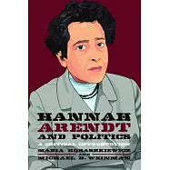 Hannah Arendt and Politics