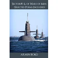 Sector#7 & of Wars of Men (Selected Poems: Included)