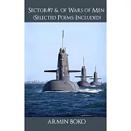 Sector#7 & of Wars of Men (Selected Poems: Included)