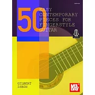 50 Easy Contemporary Pieces for Fingerstyle Guitar