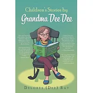 Children’s Stories by Grandma Dee Dee