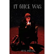 It Once Was