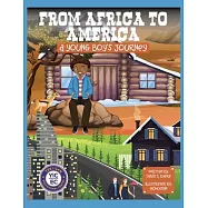 From Africa to America: A Young Boy’s Journey