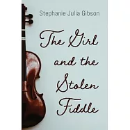 The Girl and the Stolen Fiddle