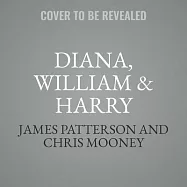 Diana, William & Harry