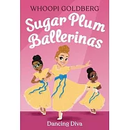 Sugar Plum Ballerinas: Dancing Diva