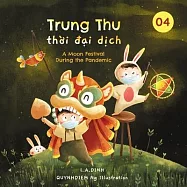 Trung Thu thời đại dịch: A Moon Festival During the Pandemic