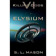 Elysium: An Alternate History Space Opera of Greek Mythology.