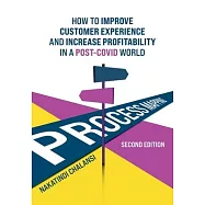 Business Process Mapping: How to improve customer experience and increase profitability in a post-COVID world