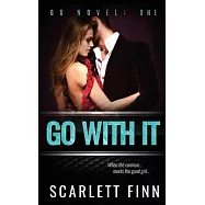 Go With It: Alpha bad boy conman v. good girl.