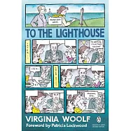To the Lighthouse: (Penguin Classics Deluxe Edition)
