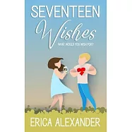 Seventeen Wishes
