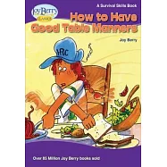 How To Have Good Table Manners