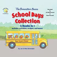 The Berenstain Bears Schools Days Collection: 6 Books in 1, Includes Activities, Stickers, Recipes, and More!
