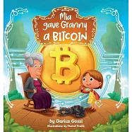 Mia gave Granny a Bitcoin
