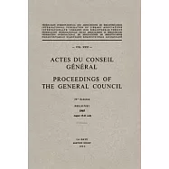 Actes Du Conseil G&eacute;n&eacute;ral Proceedings of the General Council: Vol. XXXI, 31e Session Helsinki 1965 August 15-21 Ao&ucirc;t