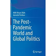 The Post-Pandemic World and Global Politics