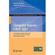 Computer Science - CACIC 2021: 27th Argentine Congress, CACIC 2021, Salta, Argentina, October 4-8, 2021, Revised