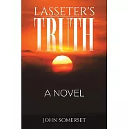 Lasseter&rsquo;s Truth