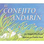 El Conejito Andarín Board Book: The Runaway Bunny Board Book (Spanish Edition)