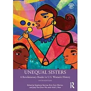 Unequal Sisters: A Revolutionary Reader in U.S. Women’s History