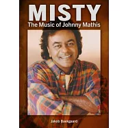 Misty: The Music of Johnny Mathis