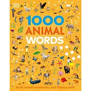 1000 Animal Words: Build Animal Vocabulary and Literacy Skills