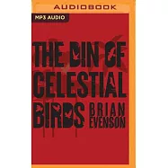 The Din of Celestial Birds