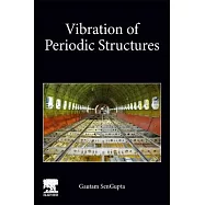 Vibration of Periodic Structures: Applications to Structural Dynamics, Acoustics and Supersonic Panel Flutter