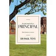 So you want to be a principal: From ideation to success