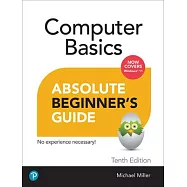 Computer Basics Absolute Beginner&rsquo;s Guide, Windows 11 Edition