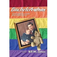 Bachelor Father: The first single man to legally adopt a child in America