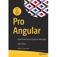 Pro Angular: Build Powerful and Dynamic Web Apps