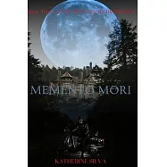Memento Mori: Book 3 of the Monstrum Chronicles