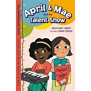 April & Mae and the Talent Show: The Wednesday Book